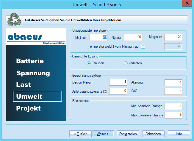 Angabe von Umweltdaten welche für die Auslegung relevant sind, wie zum Beipspiel die Temperatur.